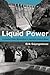 Liquid Power: Contested Hydro-Modernities in Twentieth-Century Spain (Urban and Industrial Environments)