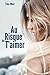 Au risque de t'aimer: Tome 2
