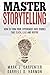 Master Storytelling: How to...