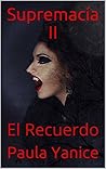 Supremacía II: El...