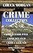 Crime Collection by Chuck Morgan