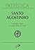 Patrística - A verdadeira religião | O cuidado devido aos mortos - Vol. 19