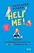 Help me !: Comment le développement personnel n'a pas changé ma vie (Hors collection littérature étrangère) (French Edition)
