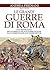 Le grandi guerre di Roma. L...