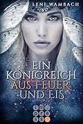 Ein Königreich aus Feuer und Eis