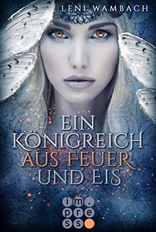 Ein Königreich aus Feuer und Eis (Feenwelt #1)
