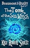 The Tomb of the Sea Witch by Kyle Robert Shultz
