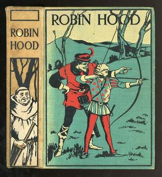 The Adventures Of Robin Hood & His Merry Outlaws (Greenwich House Classics Library)