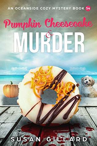 Pumpkin Cheesecake & Murder (Oceanside Cozy #54)
