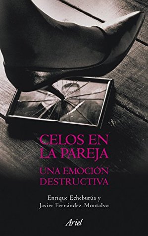 Celos en la pareja: Una emoción destructiva (Paperback)
