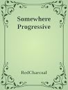 Somewhere Progressive Somewhere Progressive