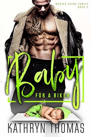 Baby for a Biker (Marino Crime Family Book 2)