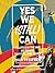 Yes We (Still) Can by Dan Pfeiffer