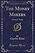 The Money Makers: A Story o...