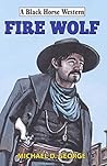 Fire Wolf (Black Horse Western Book 0)