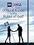Official Guide to the Rules of Golf by R&A R&A