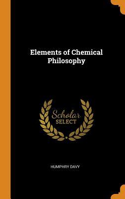 Elements of Chemical Philosophy
