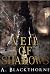 Veil Of Shadows by A. Blackthorne Veil Of Shadows by A. Blackthorne