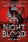 Nightblood by Elly Blake Nightblood by Elly Blake