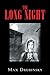 The Long Night by Max Drubinsky