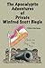 The Apocalyptic Adventures of Private Winfred Scott Biegle: or, Bullying to the End