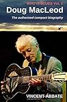 Doug MacLeod. The authorized compact biography: Who is Blues 1 Doug MacLeod. The authorized compact biography: Who is Blues 1