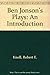 Ben Jonson's Plays: An Intr...