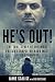 He's Out!: The true story of infamous prison escapee Richard Matt as told by his daughter