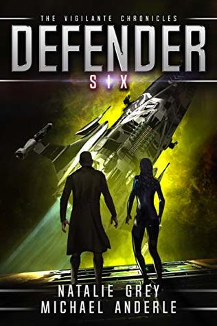 Defender (The Vigilante Chronicles, #6)