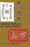 The African Quest for Freedom and Identity: Cameroonian Writing and the National Experience The African Quest for Freedom and Identity: Cameroonian Writing and the National Experience