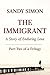The Immigrant Part Two