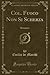 Col. Fuoco Non Si Scherza: Romanzo (Classic Reprint) (Italian Edition)
