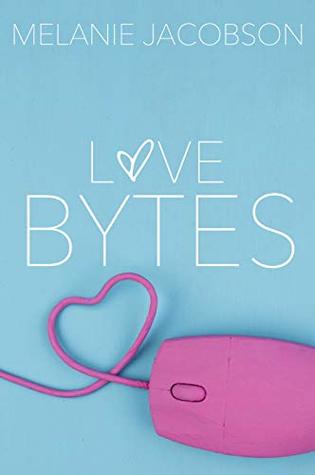 Love Bytes (Kindle Edition)