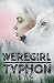 Weregirl: Typhon