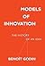 Models of Innovation: The History of an Idea (Inside Technology)