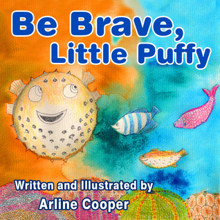 Be Brave, Little Puffy