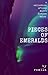 Pieces of Emeralds by Romila Chitturi