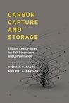 Carbon Capture and Storage: Efficient Legal Policies for Risk Governance and Compensation