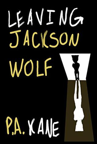 Leaving Jackson Wolf (Paperback)