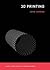 3D Printing by John M. Jordan