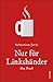 Nur für Linkshänder: Das Buch (German Edition)