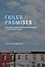 Failed Promises: Evaluating the Federal Government's Response to Environmental Justice (American and Comparative Environmental Policy)