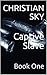 Captive Slave: Part One