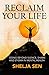 Reclaim Your Life