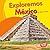 Exploremos México (Let's Ex...