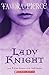 Lady Knight by Tamora Pierce