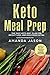 Keto Meal Prep: The Easy Ke...
