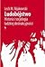 Ludobójstwo. Historia i socjologia ludzkiej destrukcyjności by Lech M. Nijakowski
