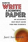How To Write A Scientific Paper by Jari Saramäki