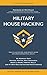 Military House Hacking by Markian Sich